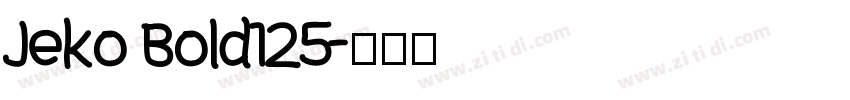 Jeko Bold125字体转换